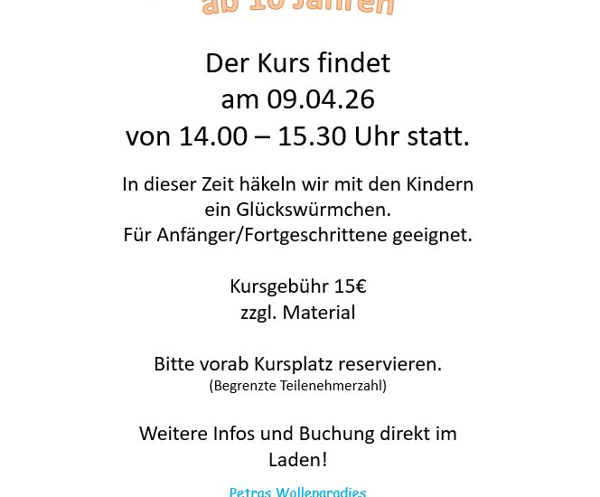 09.04.2026 - Häkelkurs für Kinder ab 10 Jahren.